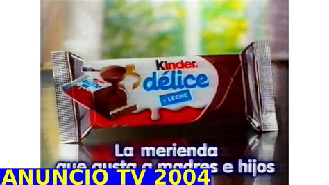 Anuncio Kinder Délice Leche 2004 Comercial Youtube