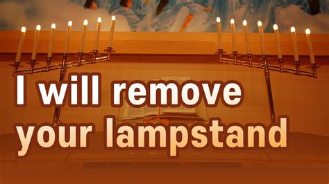 I Will Remove Your Lampstand The Lord S Rebuke To The Church In