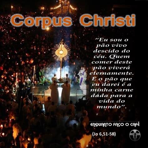 Corpus Christ Efc Comunidade Paz E Bem