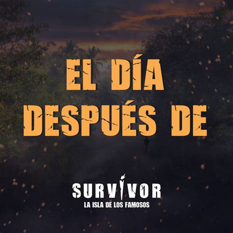 El D A Despu S De Survivor La Isla Podcast On Spotify