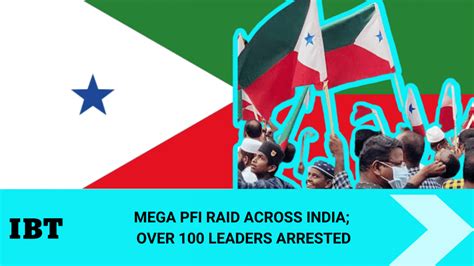 Pfi Chairman Among Over Leaders Arrested Ed Nia Carry Out Pan