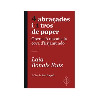 4 Abraçades I Un Tros De Paper Laia Bonals 5 en libros Fnac