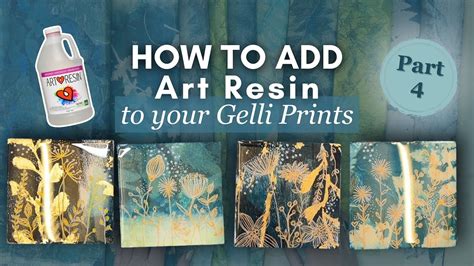 How To Add Art Resin To Your Gelli Prints YouTube