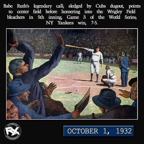 Babe Ruth Was Notorious For The Legendary Call When Up To Bat Ruth Would Point To A Place In