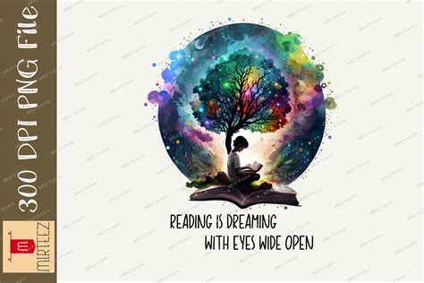 Reading Is Dreaming With Eyes Wide Open Graphic By Mirteez Creative