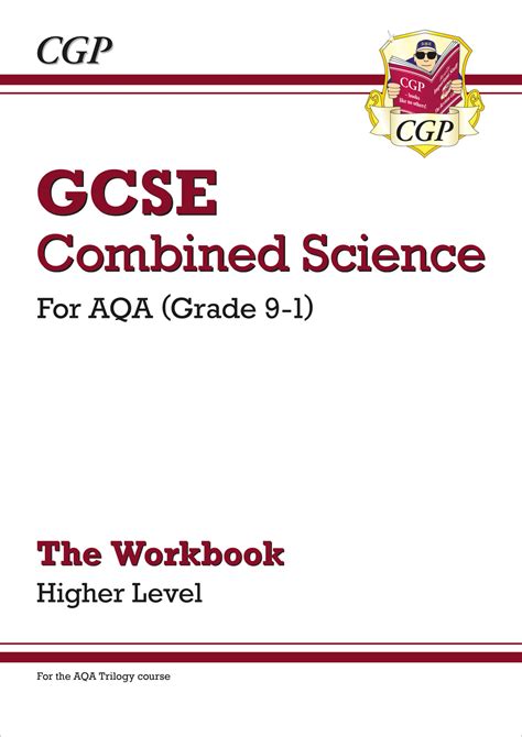 Gcse Combined Science Aqa Workbook Higher Cgp Books