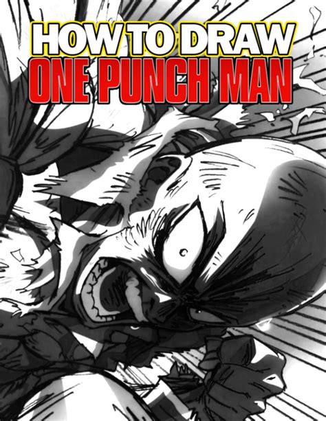 Buy How To Draw One Punch Man Learn To Draw One Punch Man With More Than 20 Characters 102