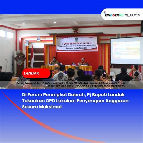 Di Forum Perangkat Daerah Pj Bupati Landak Tekankan OPD Lakukan