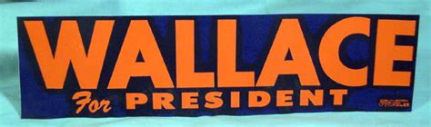 George Wallace For President Bumper Sticker