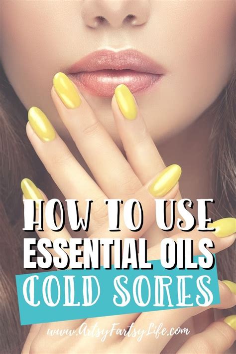 How To Use Essential Oils For Cold Sores Artofit