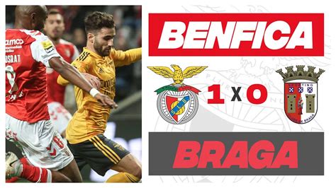 BENFICA X BRAGA YouTube