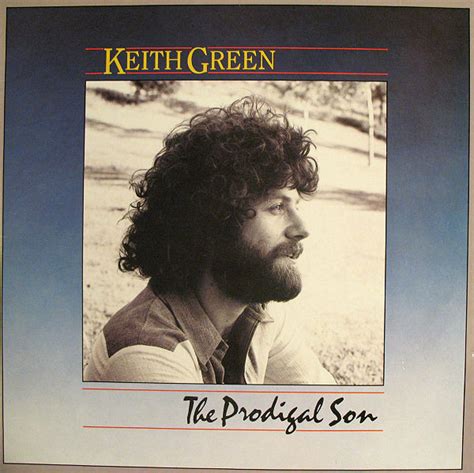 Keith Green The Prodigal Son Vinyl Discogs