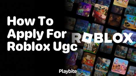 How To Apply For Roblox Ugc A Simplified Guide Playbite