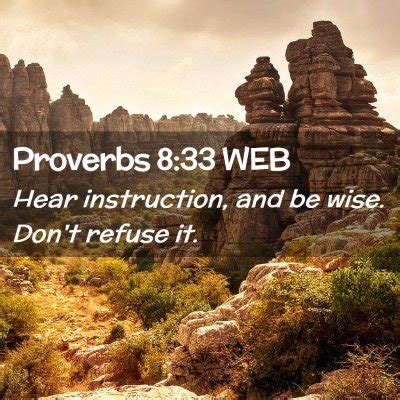 Proverbs Web Hear Instruction And Be Wise Don T Refuse