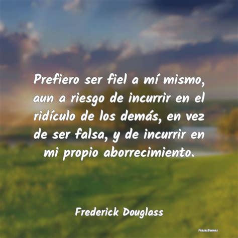 Frases De Frederick Douglass Sin Lucha No Hay Progreso