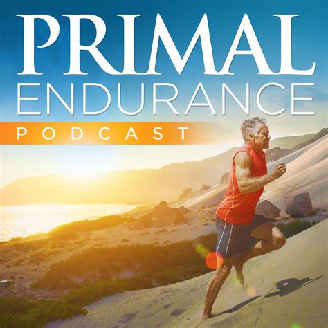 Mark Sisson On The Origin Of The Primal Endurance Movement Primal