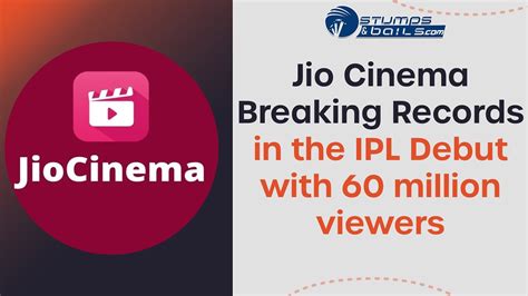 Ipl 2023 Jio Cinema Breaking Records In The Ipl Debut With 60 Million