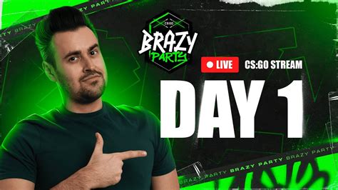 Brazy Party Start Of Cs Go Tournament Teams Match Schedule