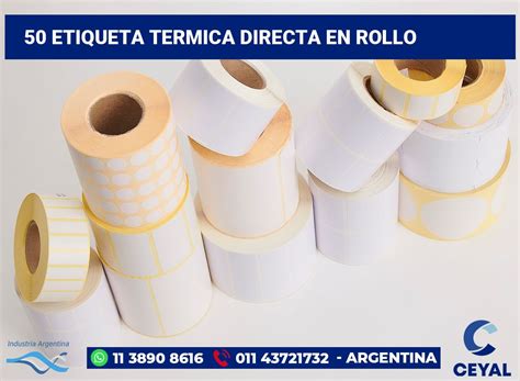 50 Etiqueta Termica Directa En Rollo Rollos De Etiquetas Argentina