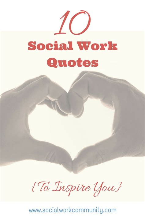 10 Social Work Quotes {To Inspire You}! | Social Work Community # ...