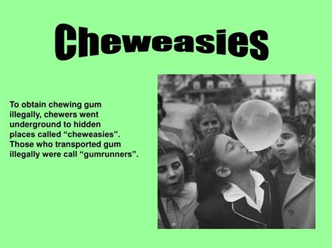 Ppt Prohibition And Chewing Gum Powerpoint Presentation Free