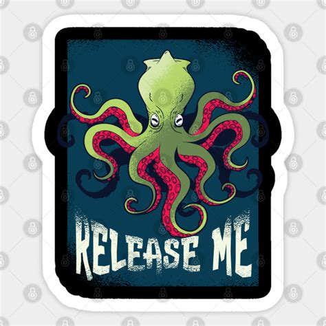 Release Me Kraken Cartoon Kraken Sticker Teepublic