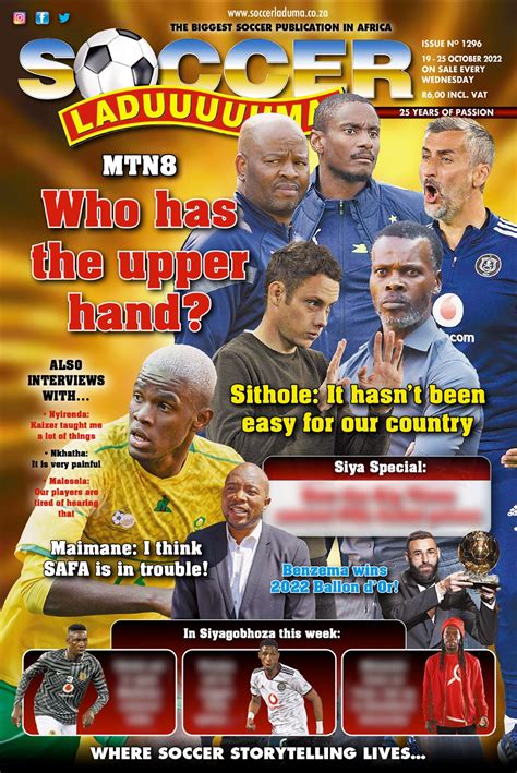 In This Weeks Edition Of Soccer Laduma Soccer Laduma