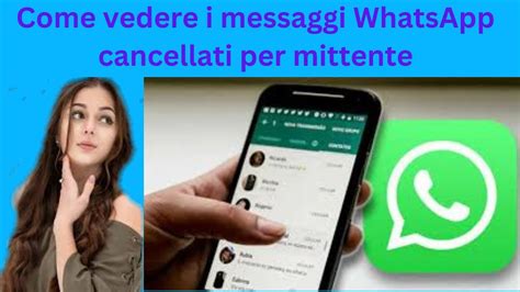 Come Vedere I Messaggi Di WhatsApp Eliminati Da Mittente YouTube