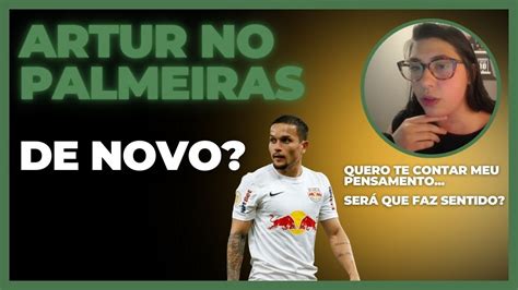 Artur Rbb No Palmeiras De Novo Mercadodabola Palmeiras Youtube