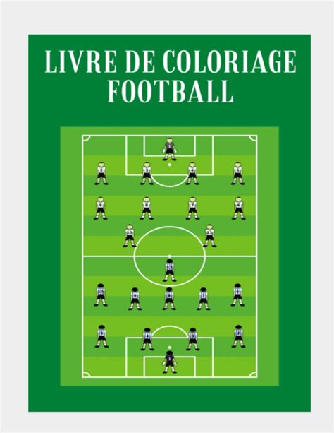 Buy Livre De Coloriage Football Livre De Coloriage Football Livre De