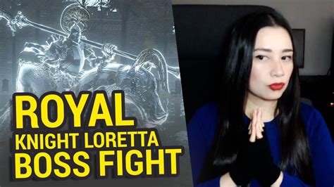 ROYAL KNIGHT LORETTA BOSS FIGHT Eldenring YouTube