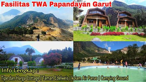 Gunung Papandayan Garut Review Fasilitas Taman Wisata Alam Gunung