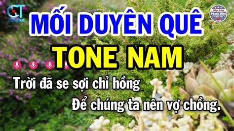 Karaoke Mối Duyên Quê Tone Nam Nhạc Beat Hay 2023 Nhạc Sống Phước