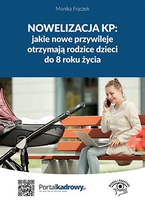 Nowelizacja KP jakie nowe przywileje otrzymają rodzice dzieci do 8