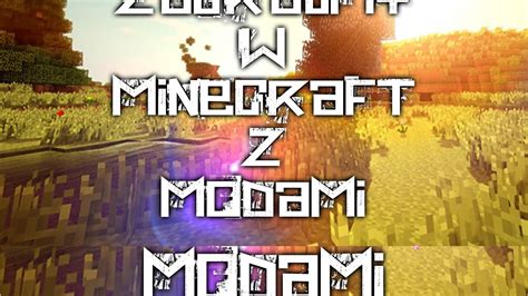 Zagrajmy W Minecraft Z Modami 1 YouTube