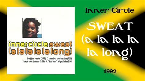 Inner Circle Sweat A La La La La Long 1992 Youtube