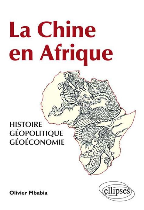 La Chine En Afrique La Clioth Que