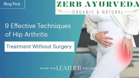 Hip Arthritis Pain And 9 Amazing Ways To Reduce It Zerb Ayurveda