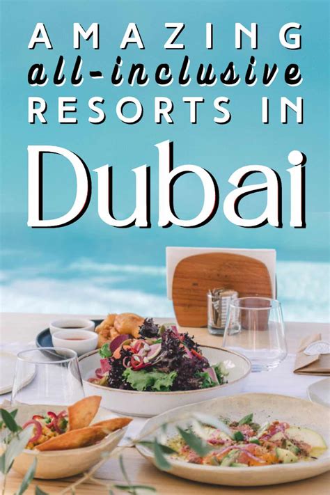 10x all-inclusive resorts in Dubai for a carefree vacation