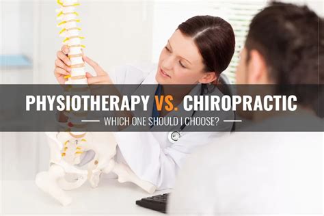 Physiotherapist Vs Chiropractor Which One Should You See