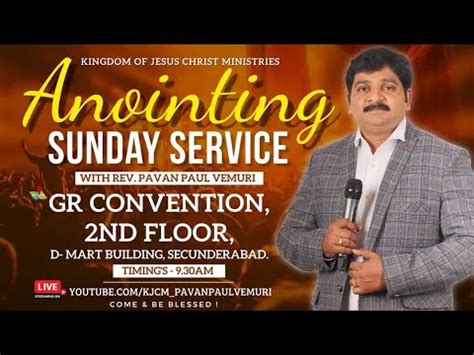 Kjcm Anointing Sunday Service Th May Rev Pavan Paul Vemuri