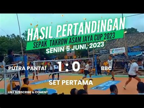 Sepak Takraw Putra Asam Jaya Cup 2023 Aksi Hebat Para Pemain Takrow