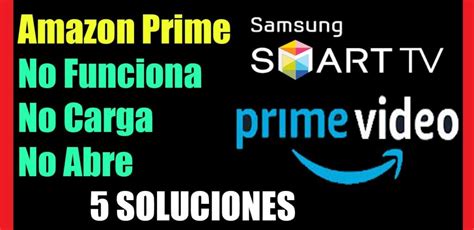 No Puedo Reproducir Prime Video En Smart Tv