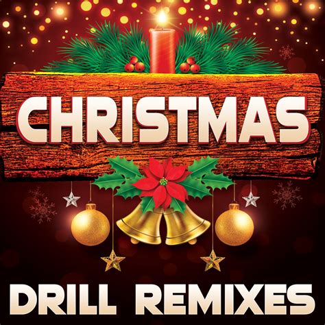 Christmas Drill Remixes Album By Drill Remix Guys Apple Music