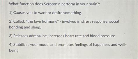 Solved What function does Serotonin perform in your | Chegg.com