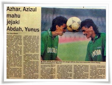 Chedinsphere Nostalgia Liga Malaysia Azizol Kamaluddin Pahang Fa