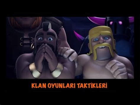 Clash of Clans Klan Oyunları Taktikleri 2021 Klan Oyunları Nasıl