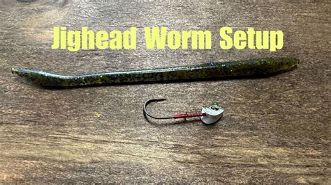 How And When To Fish The Jighead Worm Rig Youtube