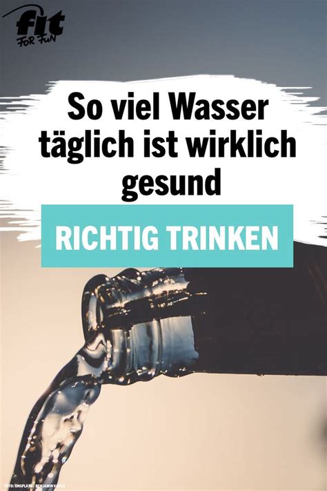 Gesundheit So Viel Wasser Braucht Man Täglich Gesundheit Gesundheit