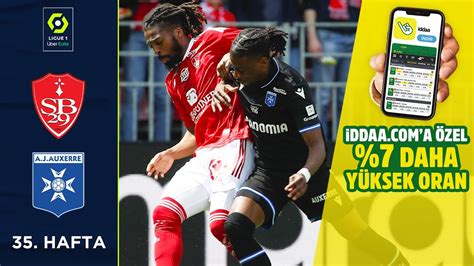 Iddaa Brest Auxerre Hafta Ma Zet Ligue Uber